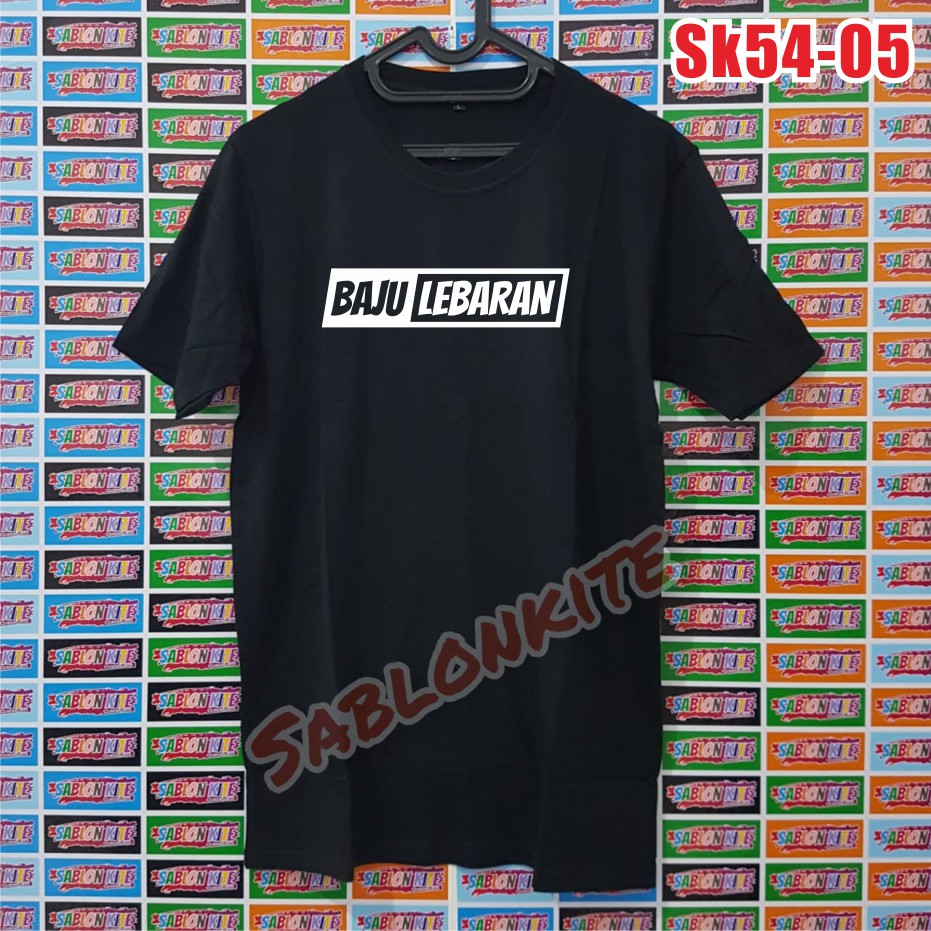 MURAH !!! kaos sablon BAJU LEBARAN 2 bahan kaos cottoncombed 30S