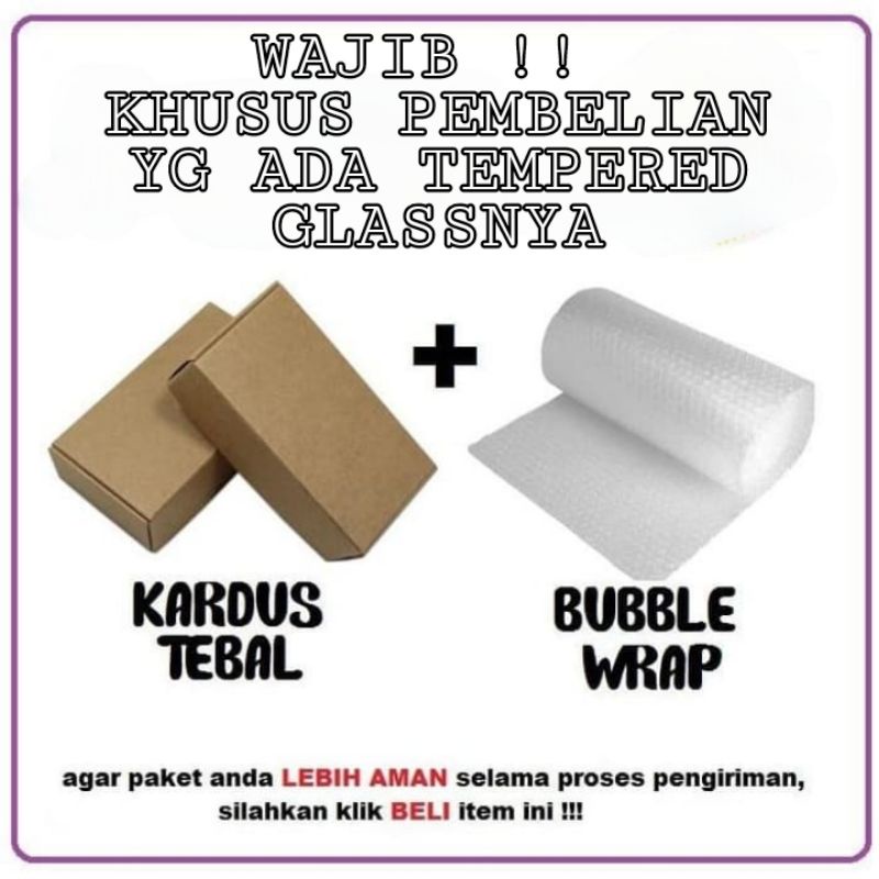 

(WAJIB) Khusus Pembelian Tempered Glass Dus Packing + Buble Wrap Agar Tempered Glass Tidak Pecah