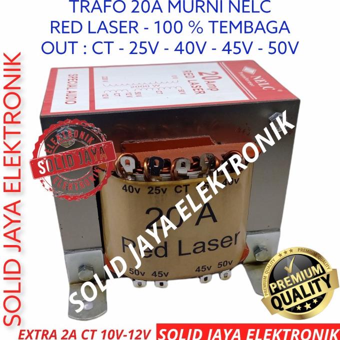 Travo Trafo 20A Murni Red Laser Nelc Ct 25V 40V 45V 50V 10 A Amper Ori