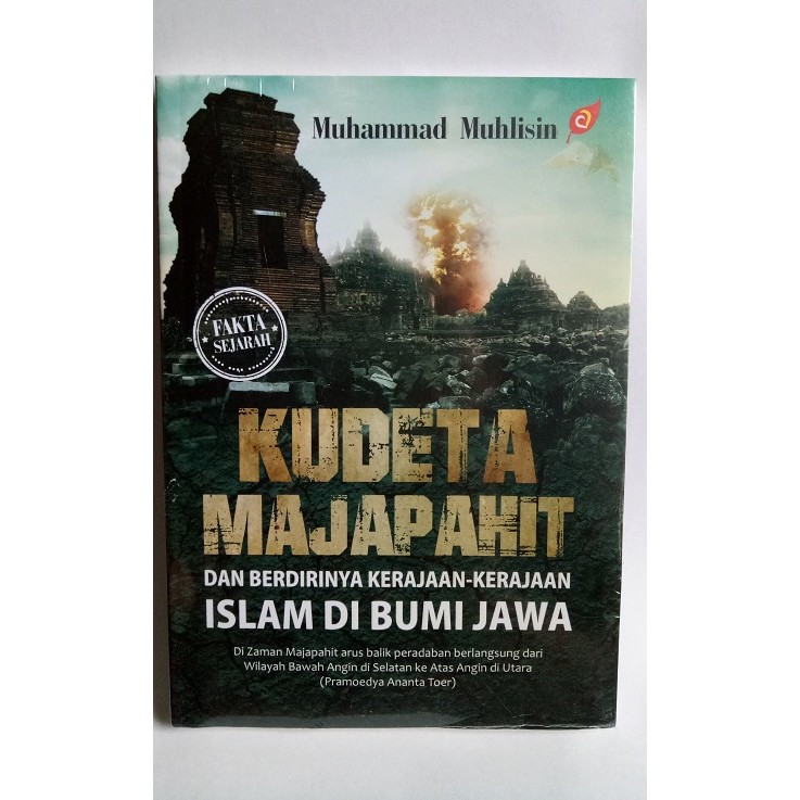 Jual Buku Kudeta Majapahit Dan Berdirinya Kerajaan Islam Di Jawa