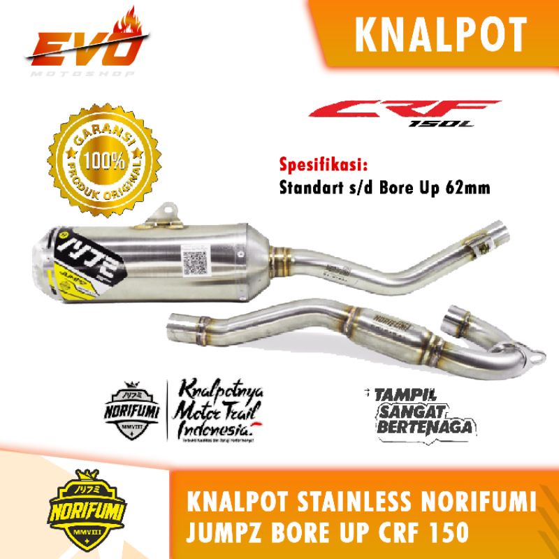 KNALPOT CRF 150  STAINLESE JUMPZ BORE UP NORIFUMI