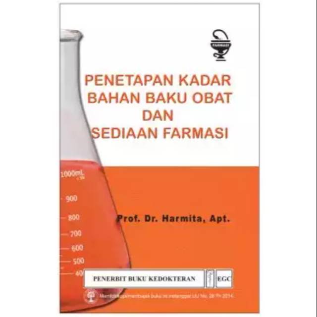 Buku ORI - Buku Penetapan Kadar Bahan Baku Obat dan Sediaan Farmasi Harmita EGC
