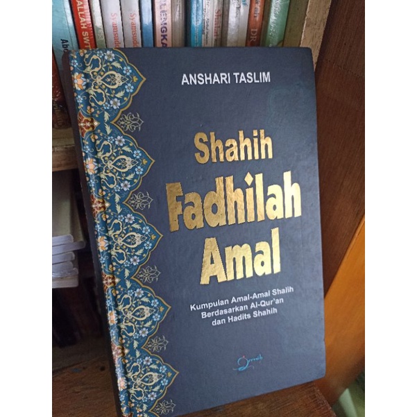 BUKU SHAHIH FADHILAH AMAL - ANSHARI TASLIM