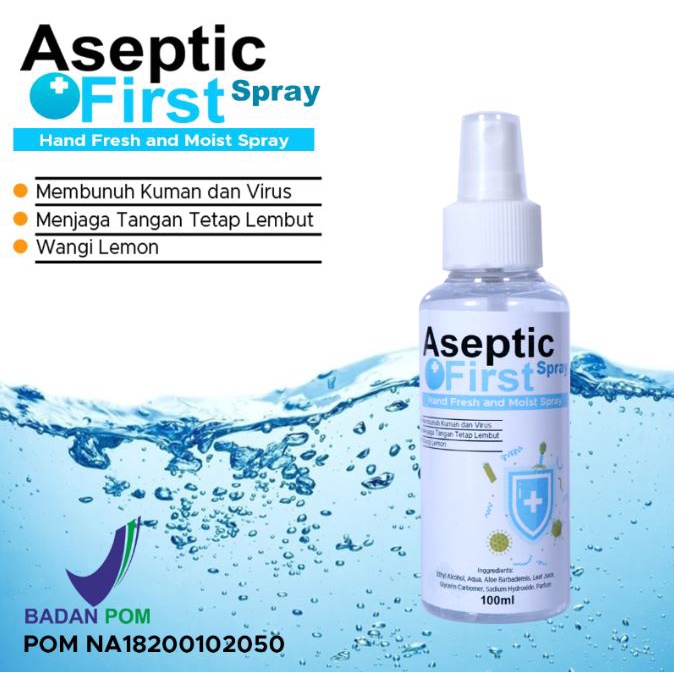 Hand Sanitizer Cair Spray ASEPTIC FIRST berizin BPOM HANDSANITIZER 100ml