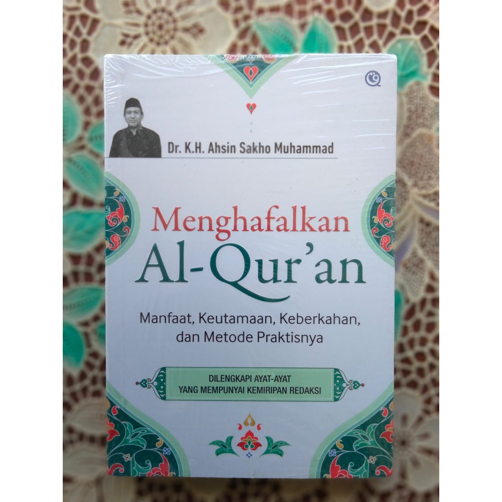 Menghafalkan Al-Qur'an - Dr. Ahsin Sakho