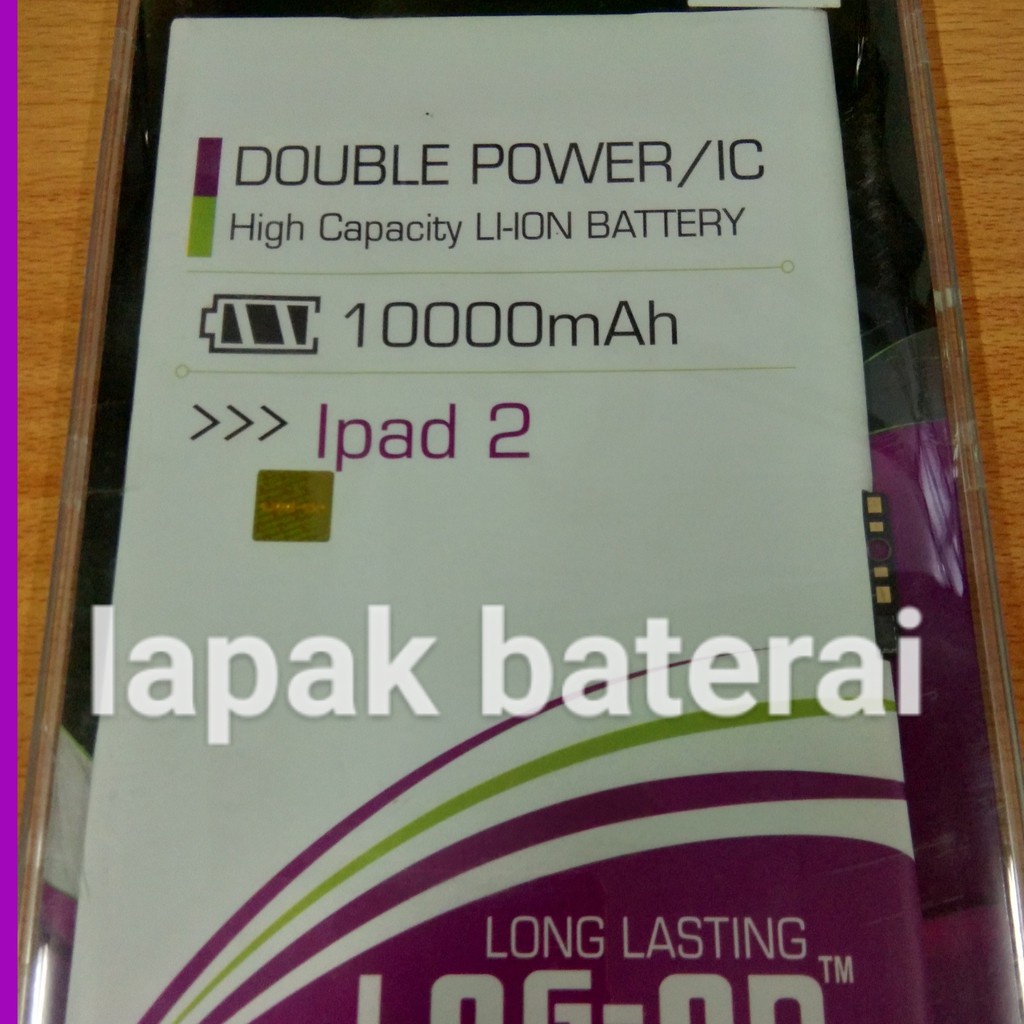 BATERAI IPAD 2 - A1376 - LOG ON ORIGINAL DOUBLE POWER BATTERY BATRE