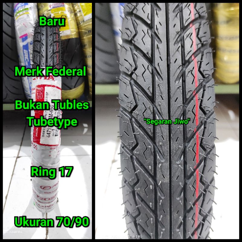 Ban motor ring 17 Ukuran 70/90 merk Federal Bukan Tubles Ban depan Honda Supra