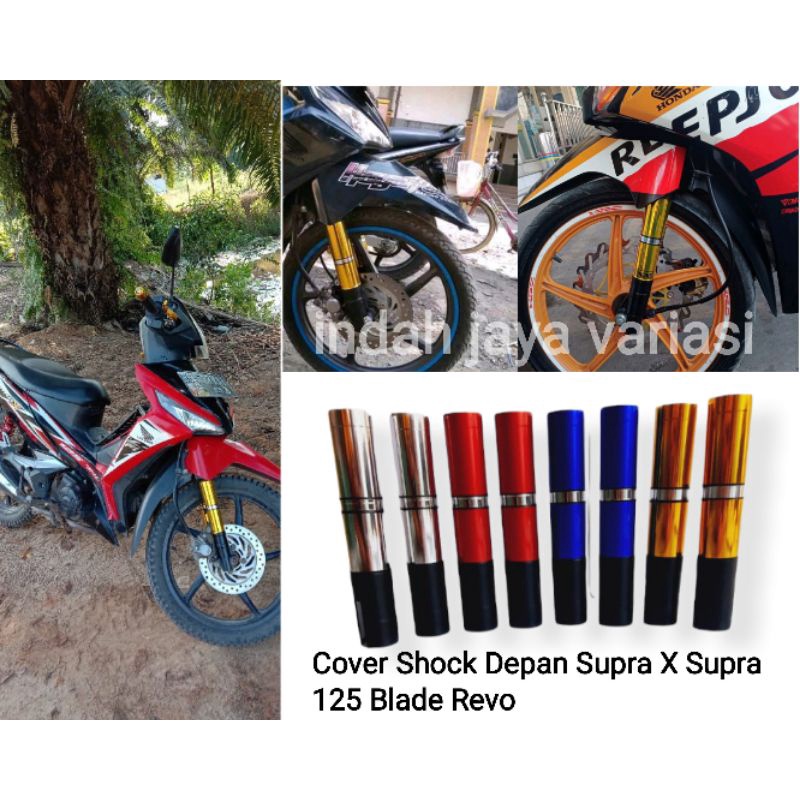 Variasi Sok Cover Shock Depan Supra X Supra 125 Blade Revo Old