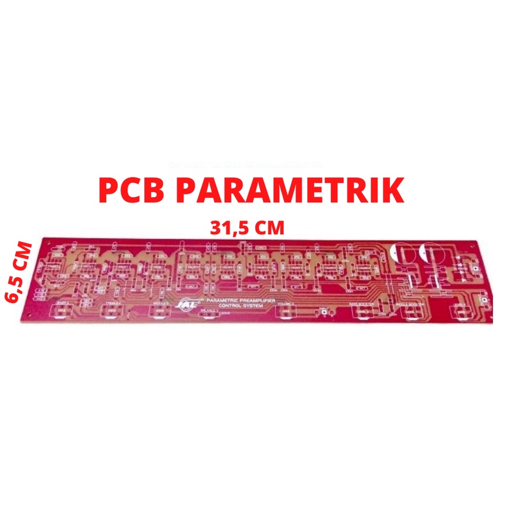 PAPAN PCB PARAMETRIK STEREO TONE CONTROL PCB SAJA HANYA PCB "PRAMETIK"PRAMETRIK""PARAMETIK"PARAMETIC