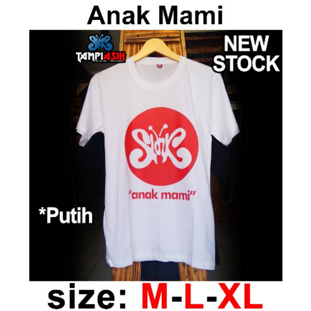 ANAK MAMI - LENGAN PENDEK - ORIGINAL MADE IN SLANKERS - BAJU SLANK - KAOS SLANK - SIMPEL 7