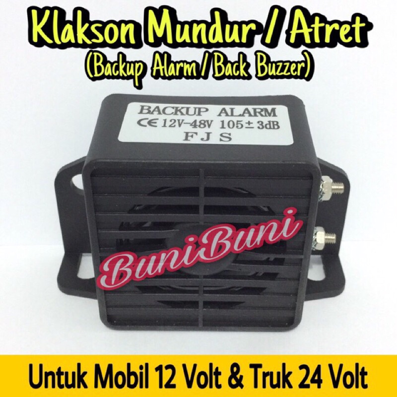 Klakson Mundur / Atret Mobil - Klakson Backup Alarm Mundur / Back Buzzer Atret Truk &amp; Bus 12 / 24 V