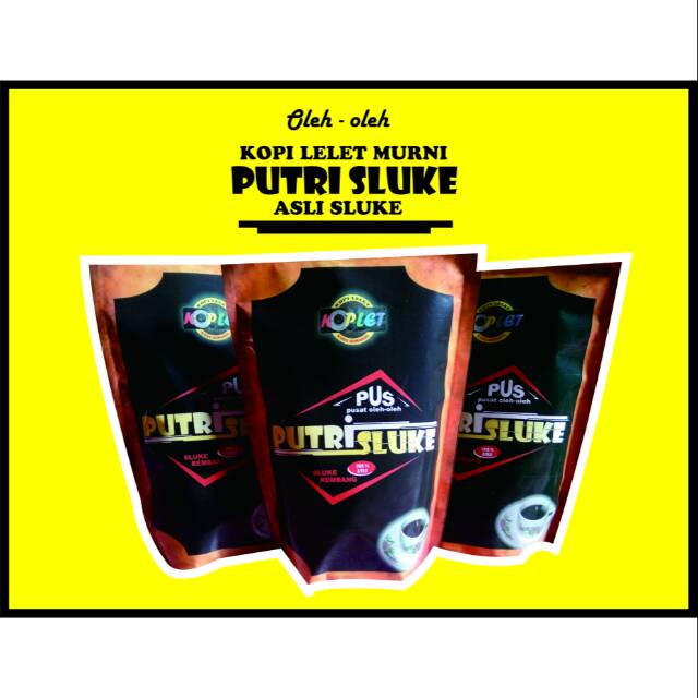 

Kopi Lelet Putri Sluke
