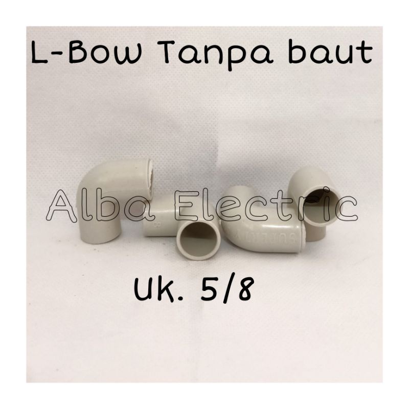 KNEE 5/8 KENIE / SAMBUNGAN ELBOW L BOW PIPA LISTRIK /PIPA COUNDUIT