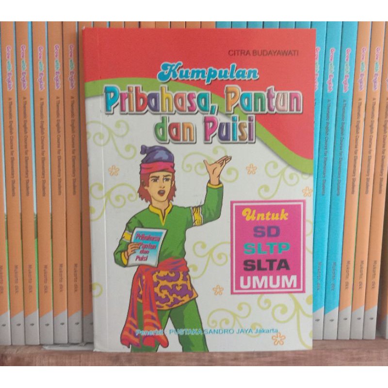 kumpulan.pribahasa.pantun.dan.puisi.untuk SD SLTP SLTA.UMUM