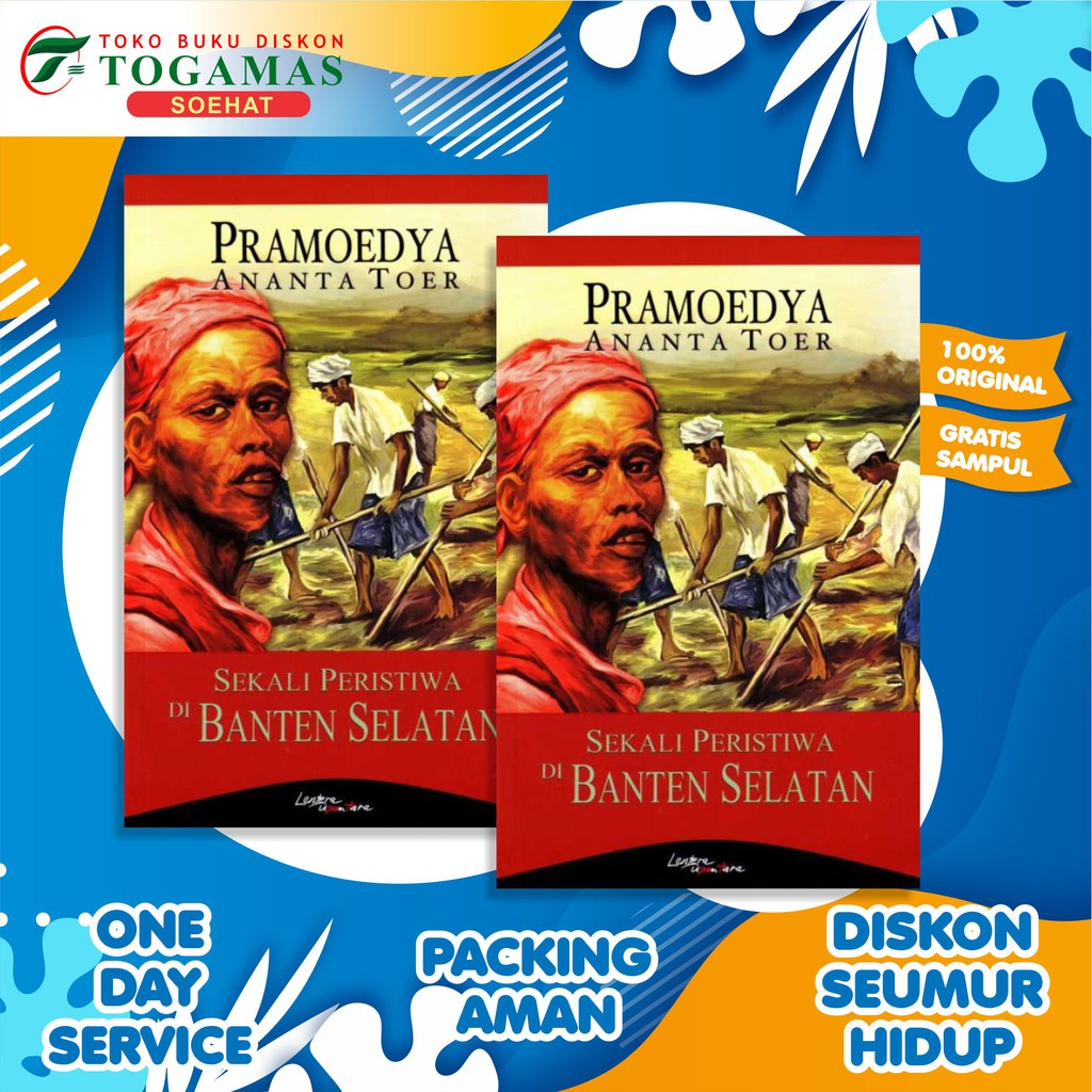 Sekali Peristiwa Di Banten Selatan - Pramoedya Ananta Toer