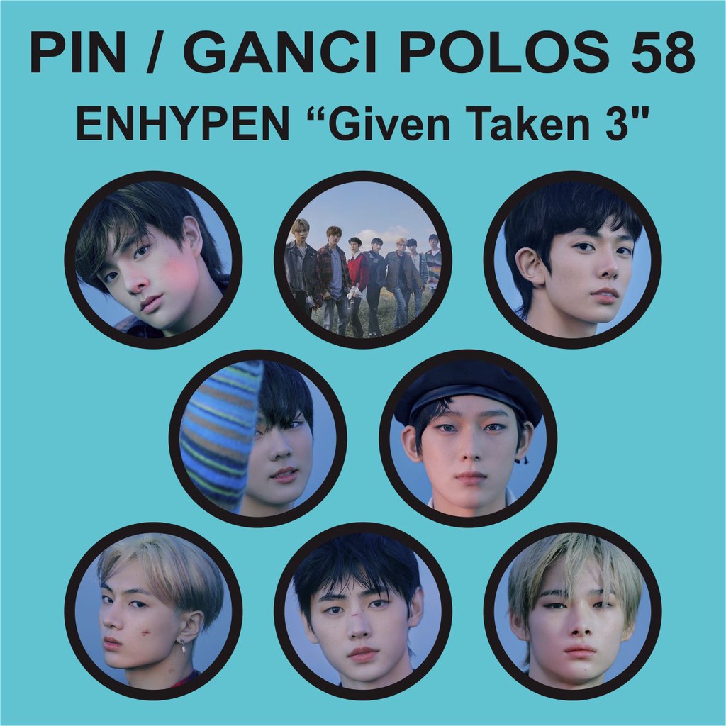 [READY STOCK] PIN / GANTUNGAN KUNCI POLOS 58 MM - ENHYPEN GIVEN TAKEN 3 dan 4 - Merchandise KPOP Murah