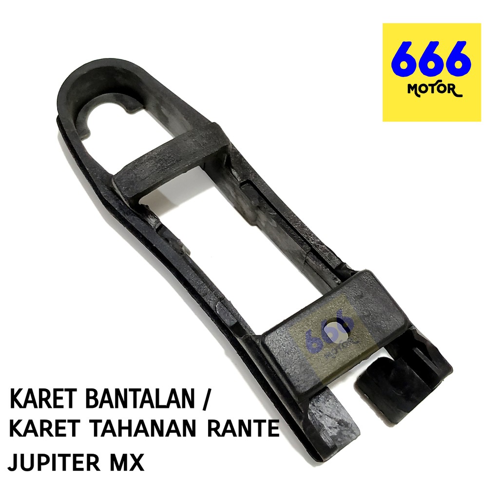 666MOTOR KARET BANTALAN / KARET TAHANAN RANTE JUPITER MX