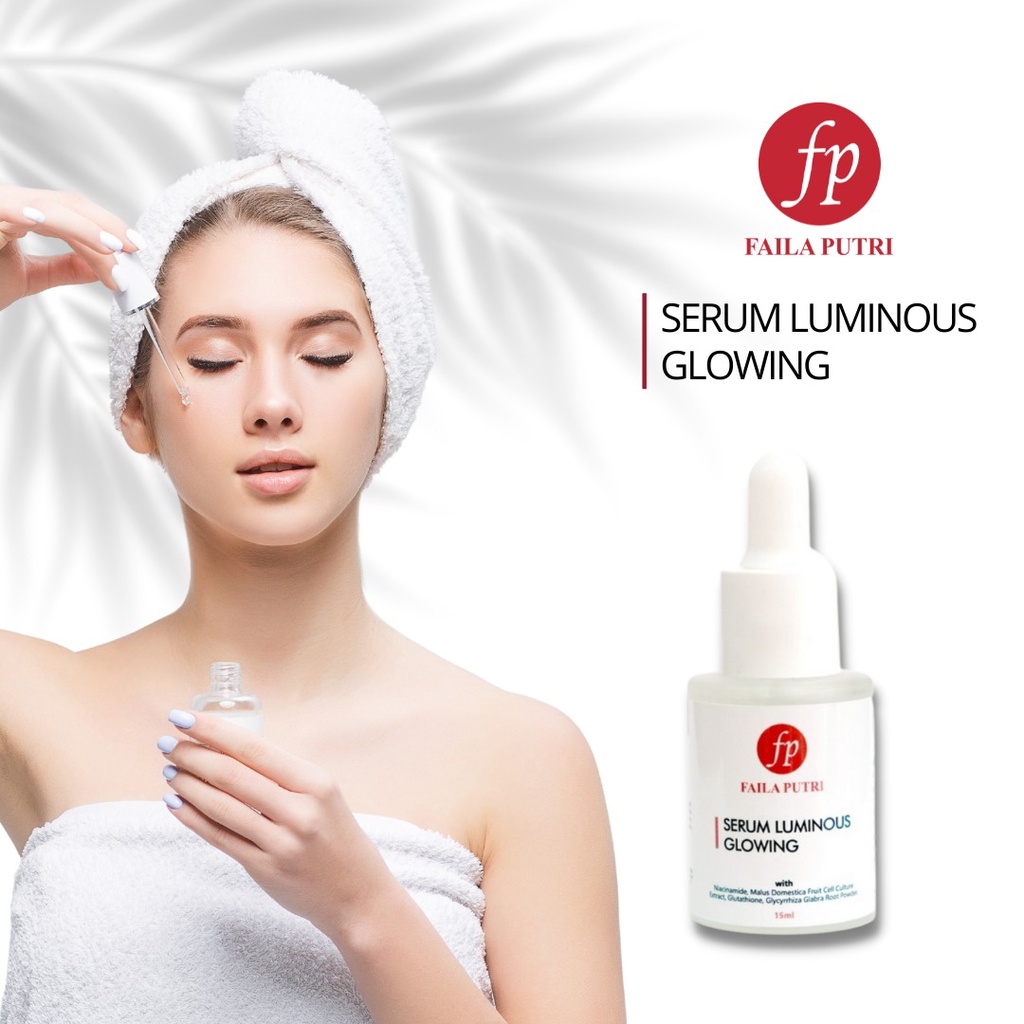 SERUM LUMINOUS FAILA PUTRI BRIGHTENING SERUM GLOWING FP BPOM