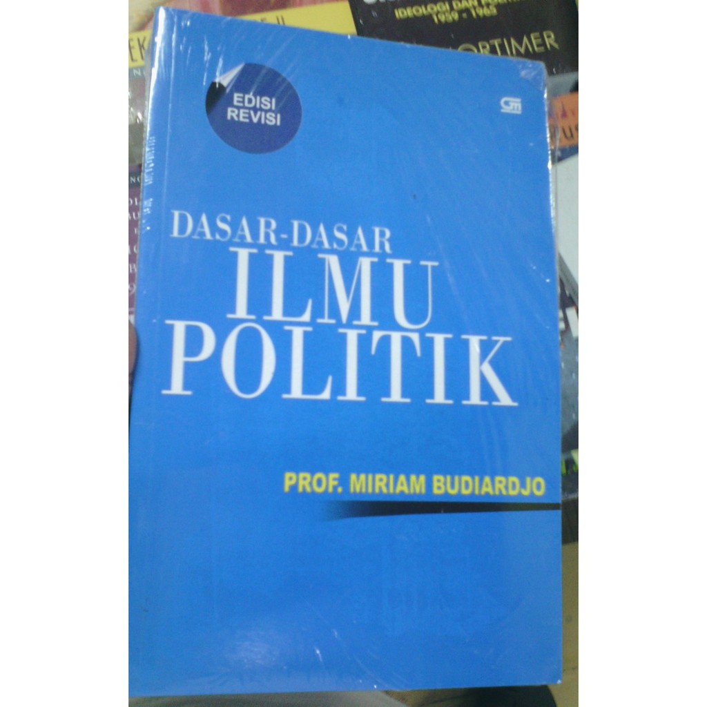 Jual Buku Dasar-Dasar Ilmu Politik (Edisi Revisi) - Prof Miriam
