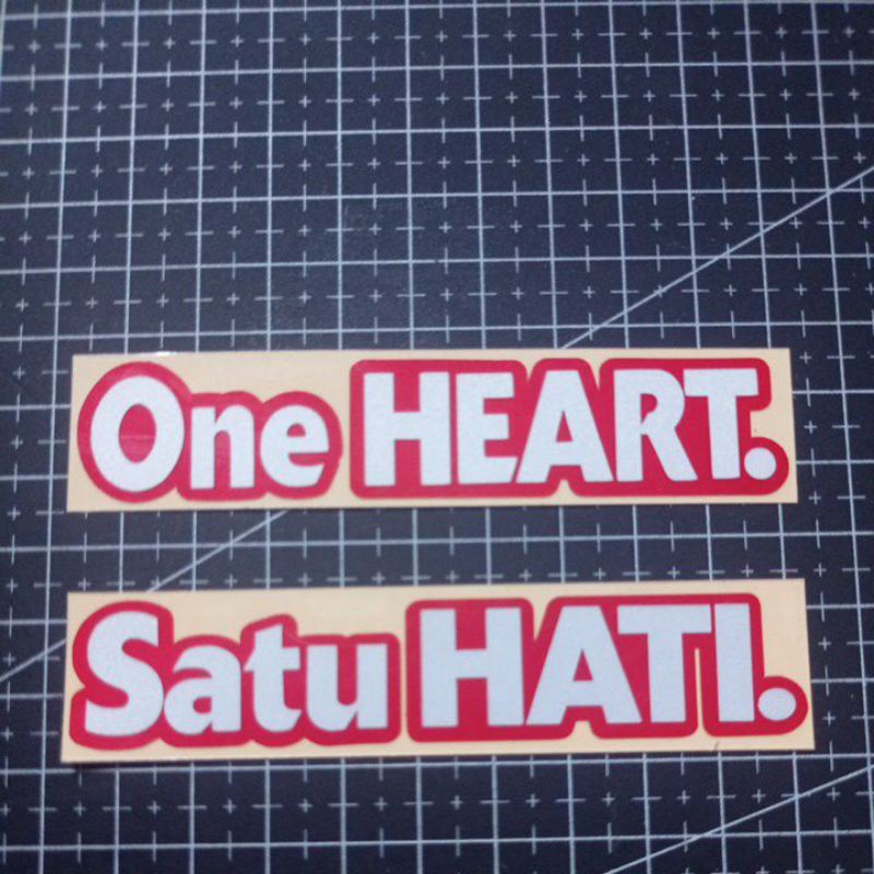 STIKER ONE HEART SATU HATI CUTTING 10CM