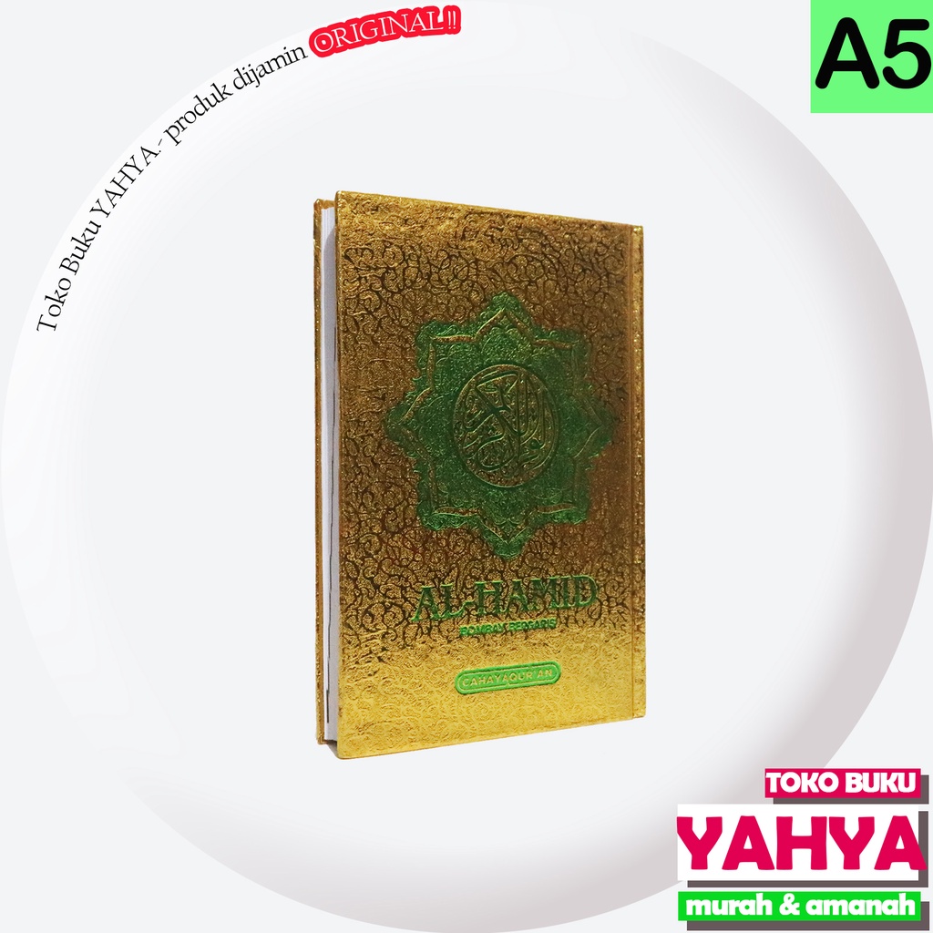 ( BISA CUSTOM CETAK NAMA ) Al Quran Cover Emas ukuran Sedang A5 | Al Quran Murah A5 | Al Hamid Bomba