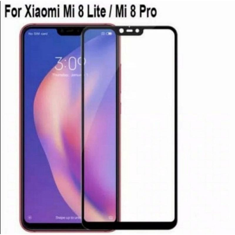 Xiaomi Mi 8 lite tempered glass anti gores kaca full lcd