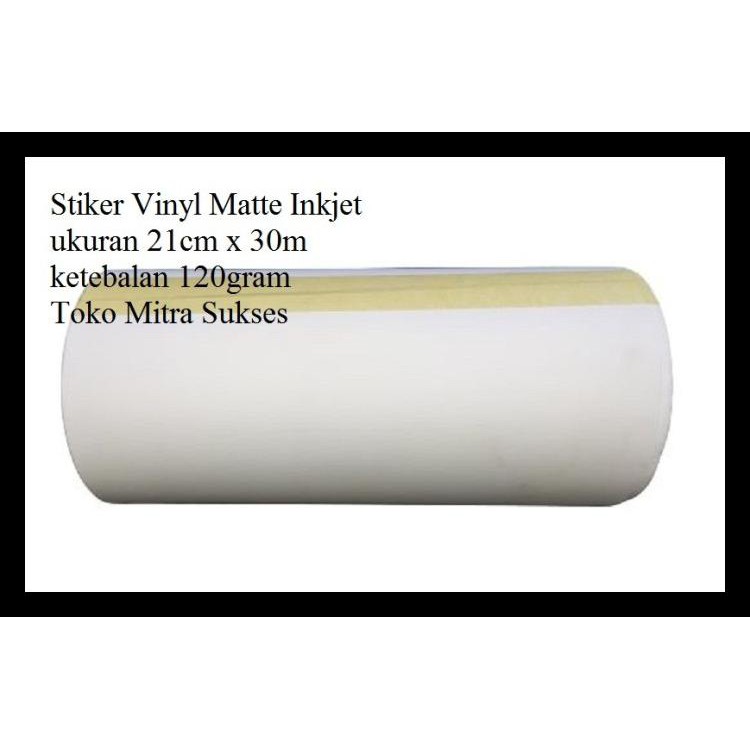 

Stiker Vinyl Matte Inkjet A4 Roll - 21Cm X 30M Kode 754