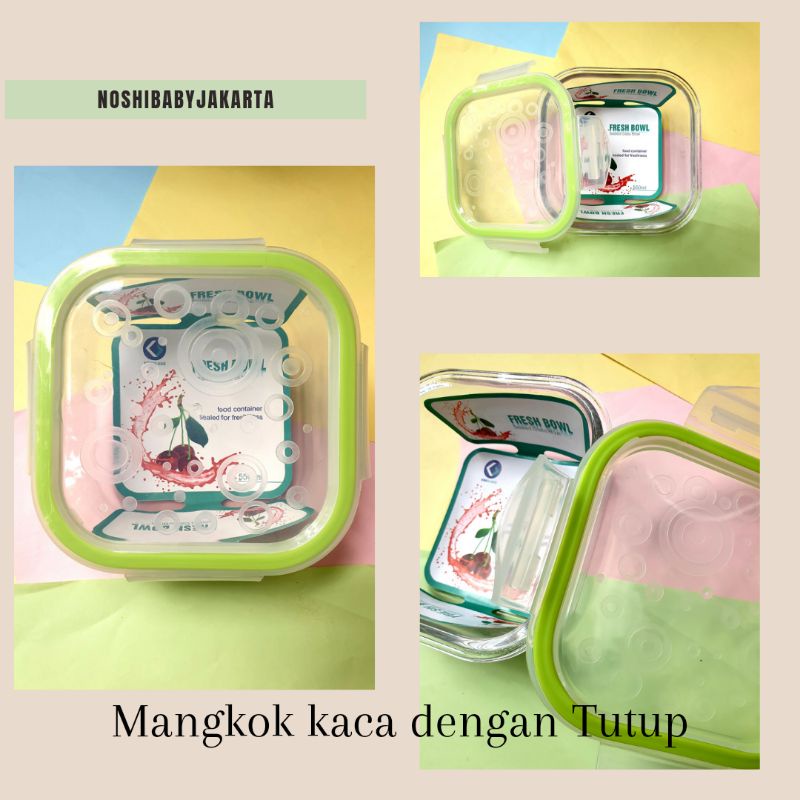 Kotak makan kaca dengan tutup 550/750 ml KIMGLASS / bowl with sealed Lid /Mangkok kaca untuk menyimpan MPASI