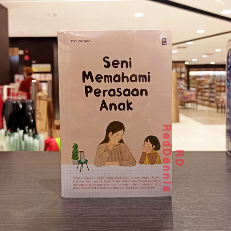 Seni Memahami Perasaan Anak - Park Jae Yeon