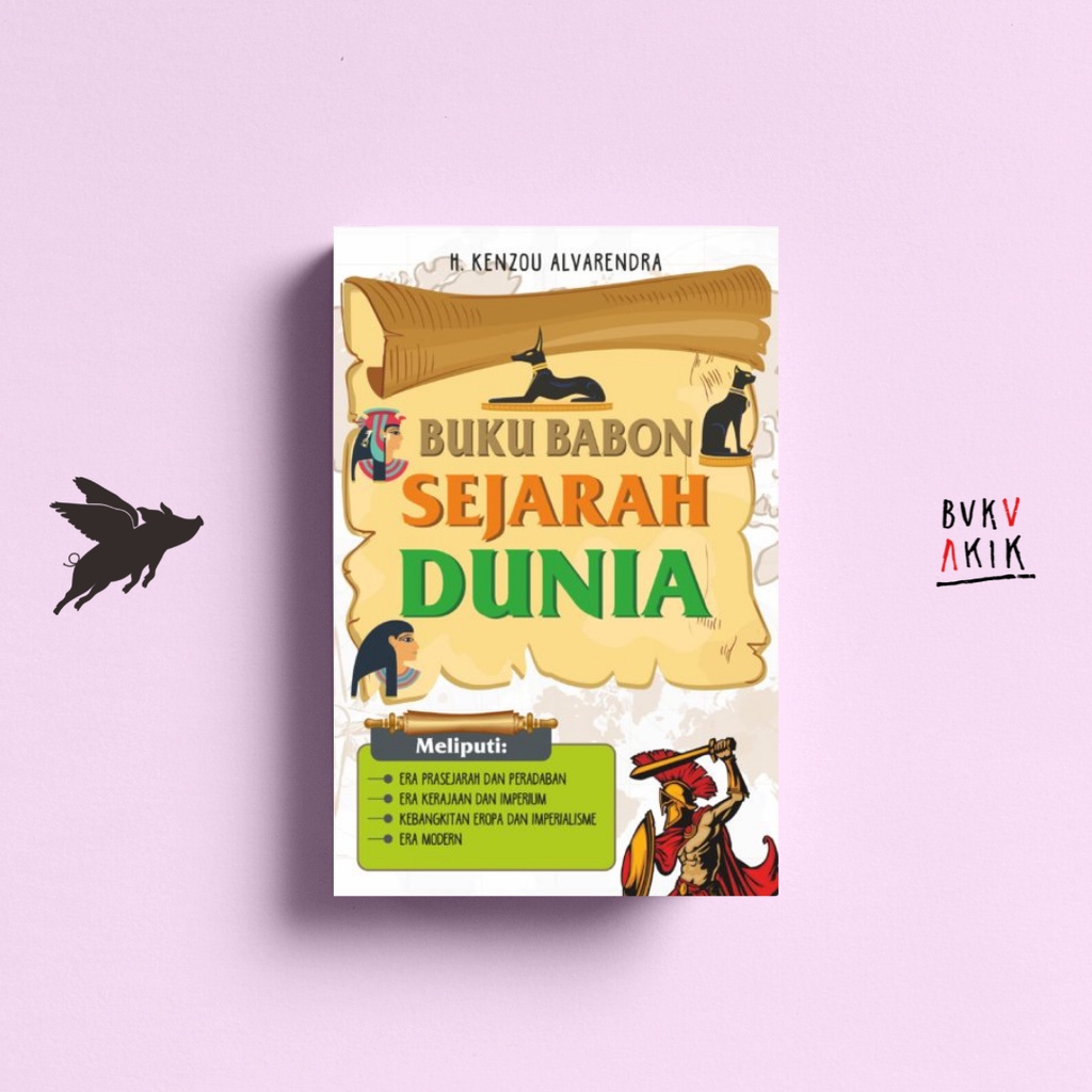 Buku babon sejarah dunia - Kenzou Alvarendra, H.