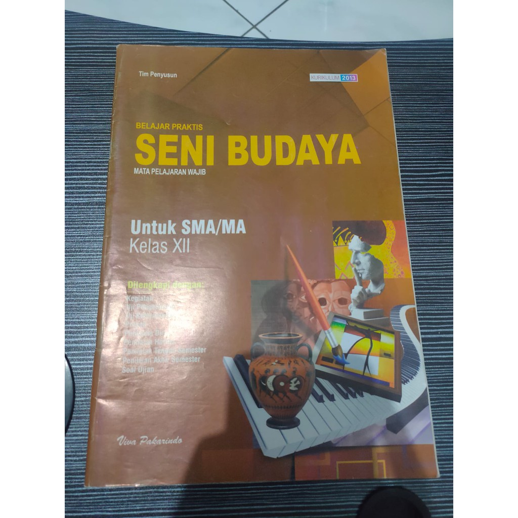 Preloved Buku LKS Seni Budaya Kelas 12 / XII / 3  SMA K13 Viva Pakarindo