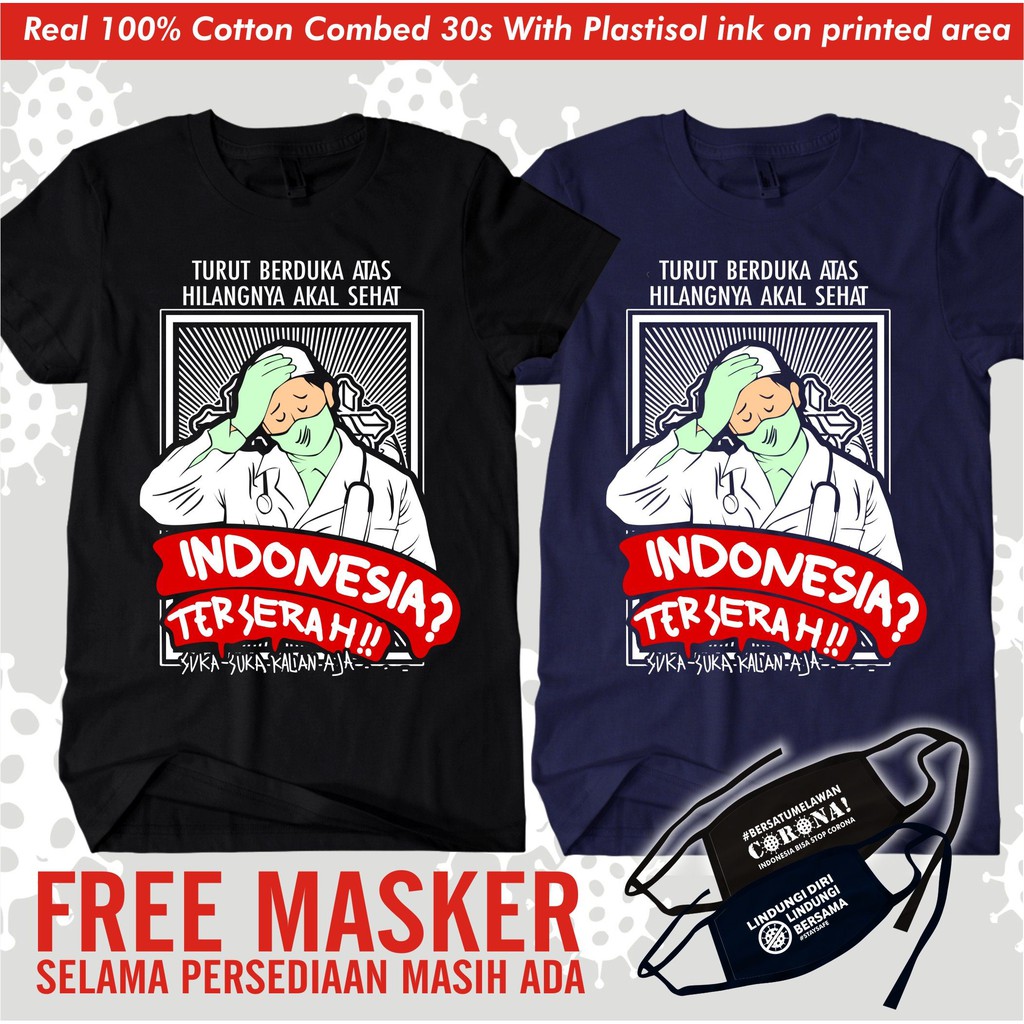 Kaos Indonesia Terserah | KaosCovid-19 | kaos  fight coronaviruss | 100% cotton| sablon plastisol