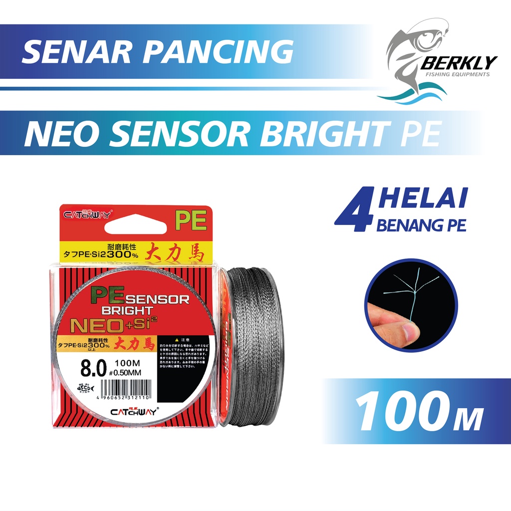 BERKLY Tali Pancing  Catchway PE Sensor Bright NEO+si2 Jepang Senar Pancing 100m Super Kuat & Tahan 
