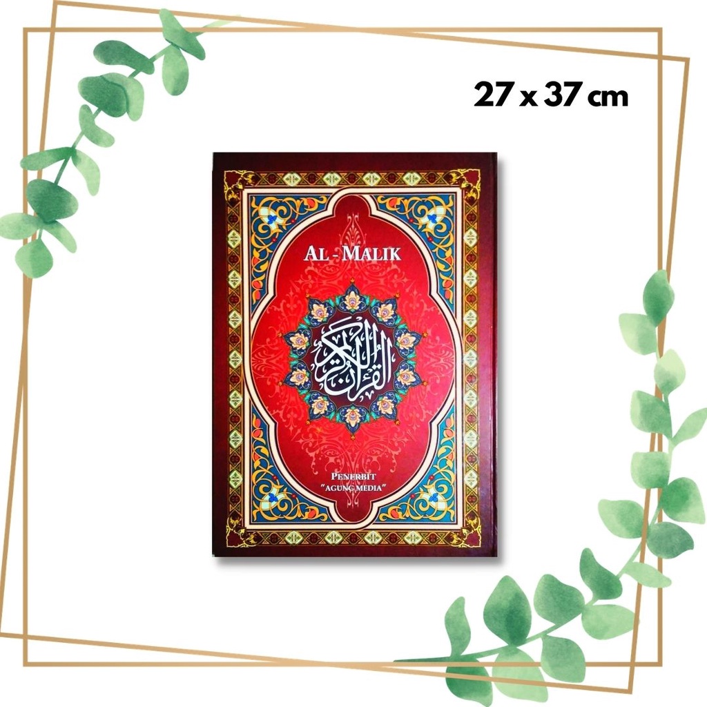 Alquran Besar - Al Quran Jumbo Untuk Lansia Al Malik Ukuran A3 - ALMALIK AL QURAN LANSIA / ALQURAN U