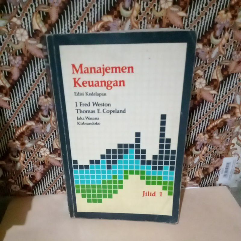 MANAJEMEN KEUANGAN EDISI KEDELAPAN JILID 1 ERLANGGA