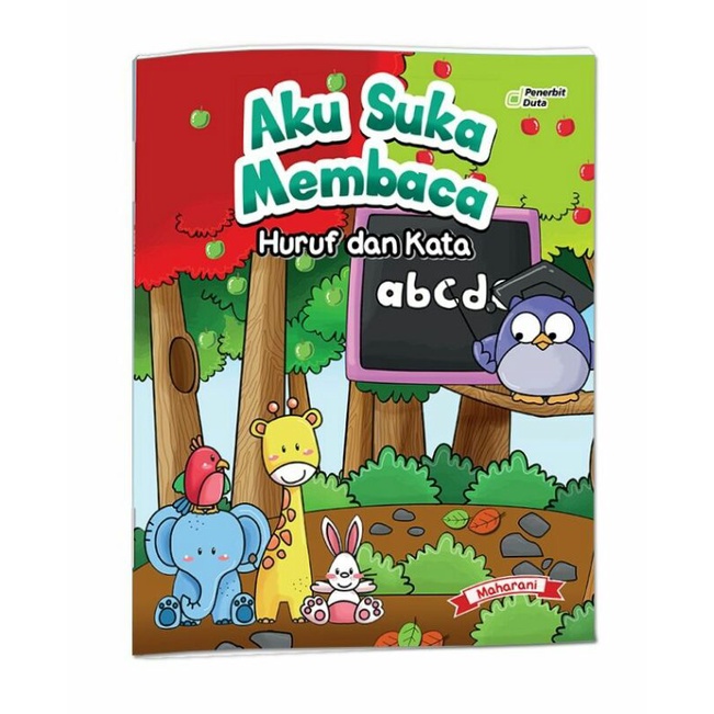 

Aku Suka Membaca: Huruf dan Kata