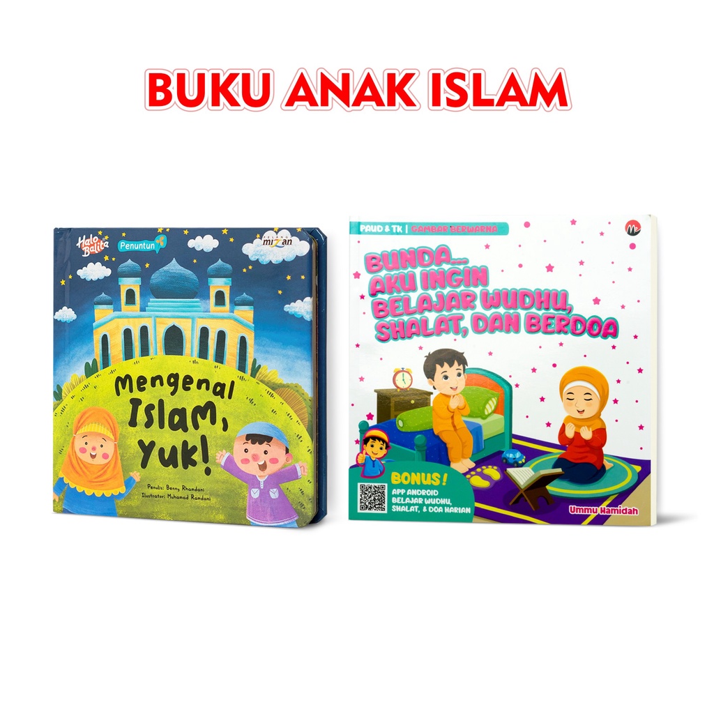 Buku Anak Balita Islami Mengenal Islam Yuk Hard Cover Book Dan Bunda Aku Ingin Belajar Wudhu Shalat 