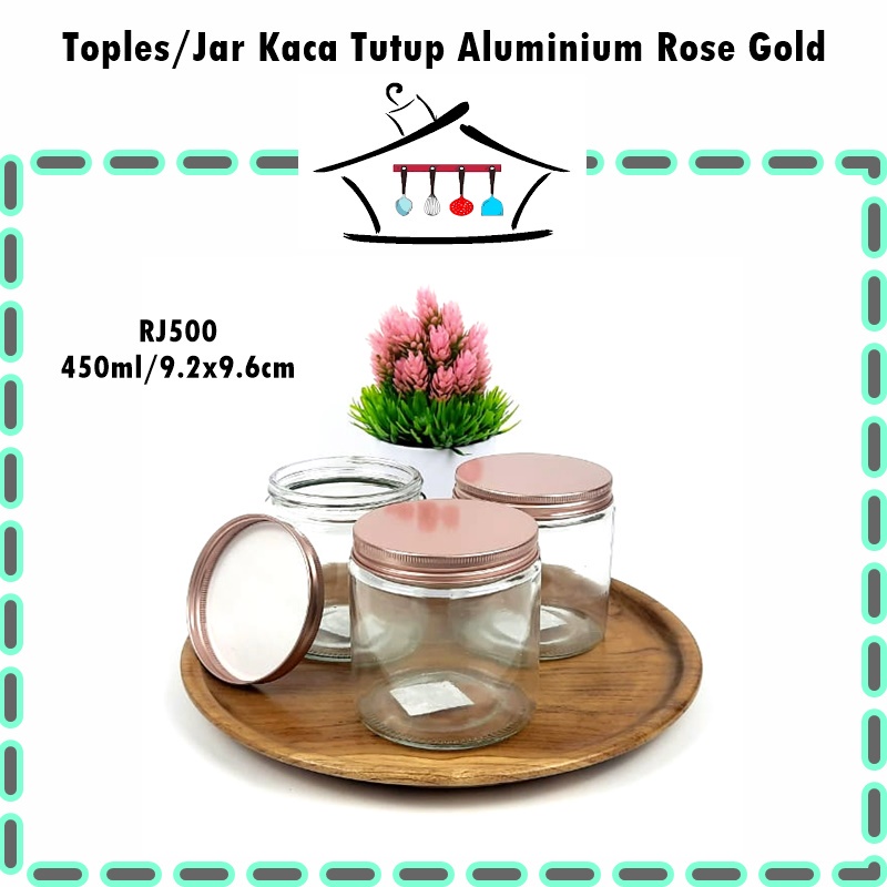 Toples/Jar Kaca Tutup Aluminium 450ml/350ml/200ml Silver dan Rose Gold CULLETPRIMA