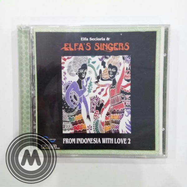 CD ORI ELFA SECIORIA & ELFA'S SINGERS - FROM INDONESIA WITH LOVE 2