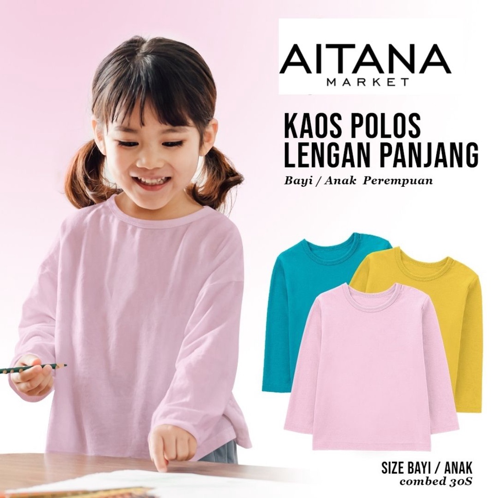 Aitana - Baju Kaos Polos Lengan Panjang Untuk Anak Usia 2-8 Tahun Bahan Cotton Combed 30s