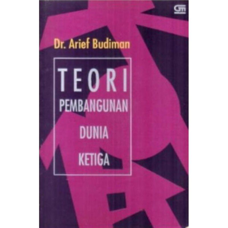 BUKU TEORI PEMBANGUNAN DUNIA KETIGA ARIEF BUDIMAN-1