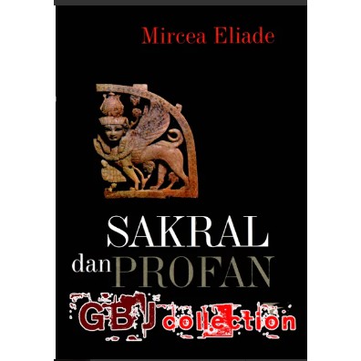 Sakral dan Profan karya Mircea Eliade