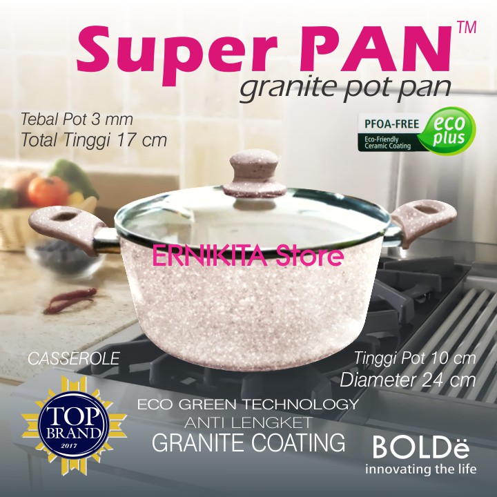 BOLDe POT PAN 24 CM + GLASS LID - Super Pan Panci Casserole Granite Coating