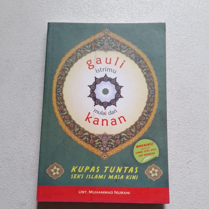 Buku Islami GAULI istrimu mulai dari KANAN Kupas Tuntas seks Islami..