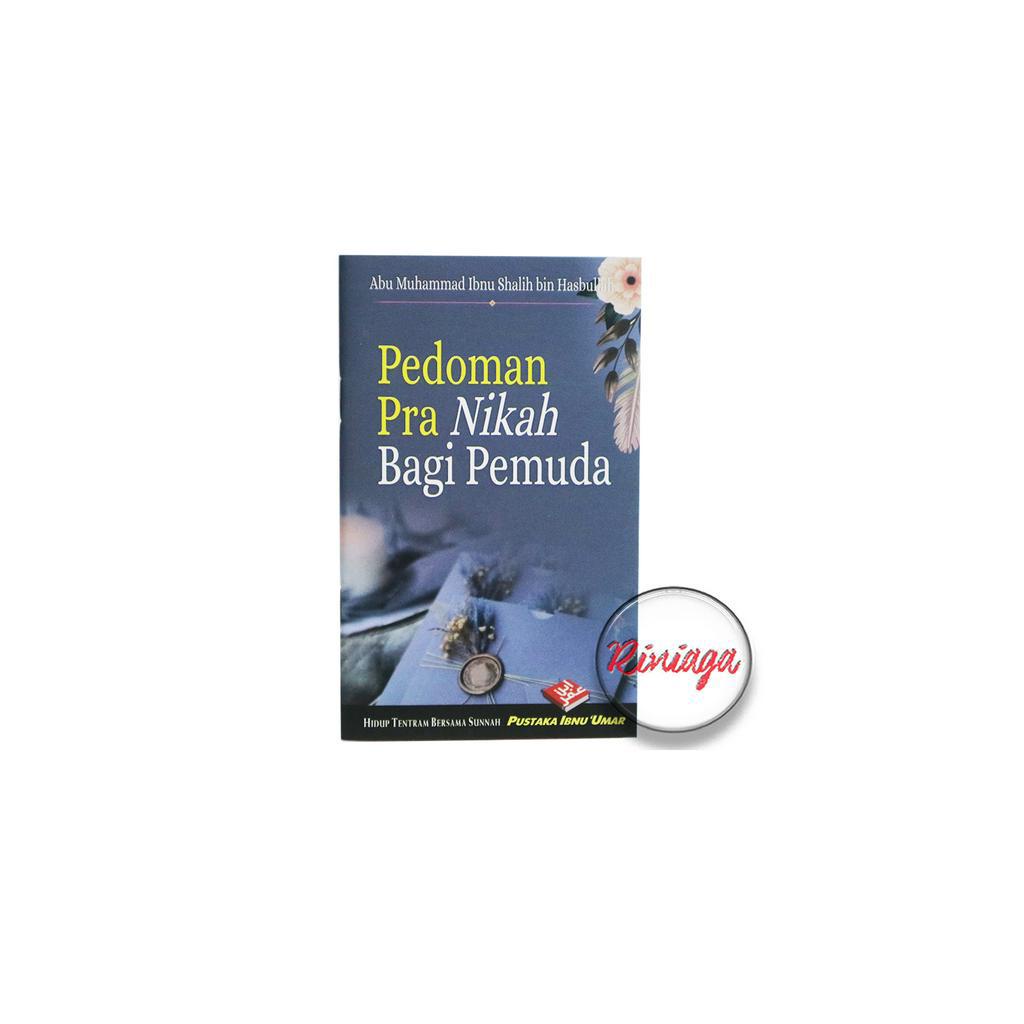 

Buku Saku Pedoman Pra Nikah Bagi Pemuda - pustaka ibnu umar - rinaga
