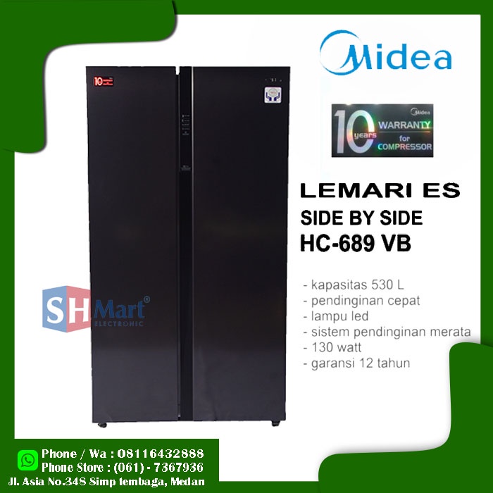 KULKAS MIDEA  SIDE BY SIDE HC-689VB / HC 689 VB LEMARI ES SIDE BY SIDE  HC689VB GARANSI RESMI (Medan)