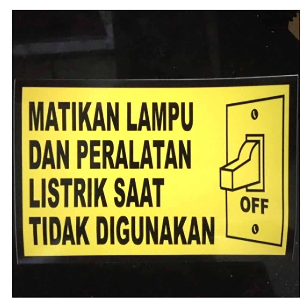 

STICKER VINYL MATIKAN LAMPU/LISTRIK/PANEL Uk. 10x15CM SIGN RAMBU K3