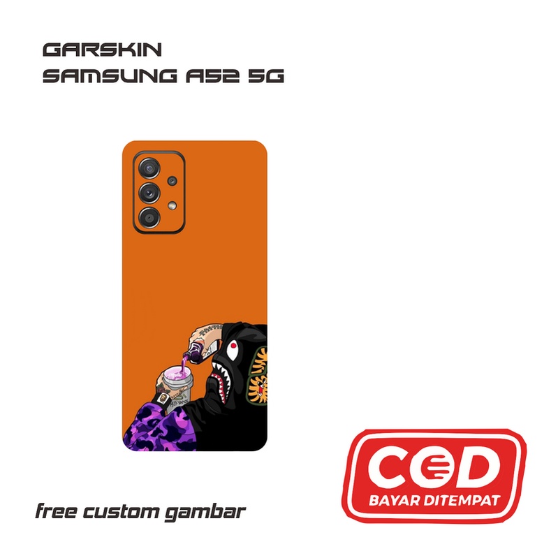 GARSKIN/STICKER HANDPHONE SAMSUNG A52 5G CUSTOM