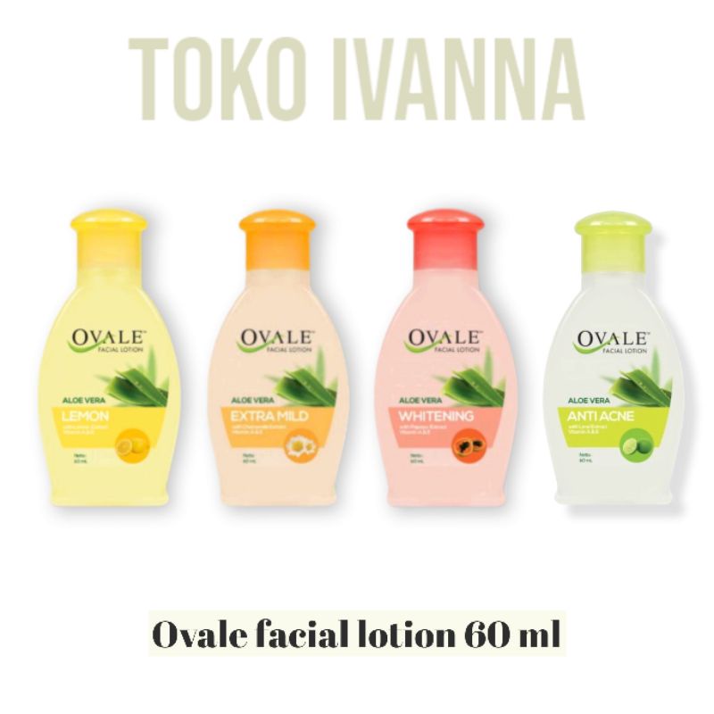 Ovale Facial Lotion Bengkoang / Extra Mild / Lemon / Papaya / Anti Acne / Cucumber Botol 60mL