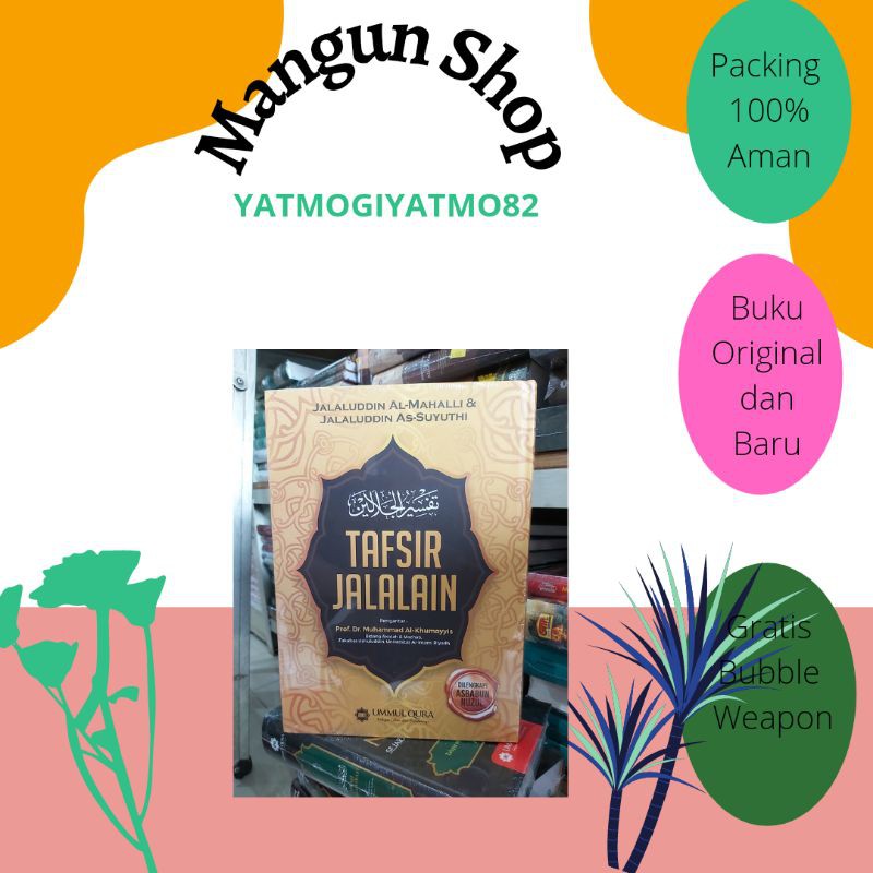 TAFSIR JALALAIN (Dilengkapi Asbabun Nuzul)